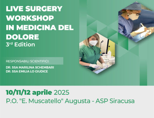 LIVE SURGERY WORKSHOP IN MEDICINA DEL DOLORE – 3rd EDITION